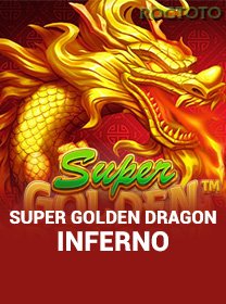 Super Golden Dragon Inferno